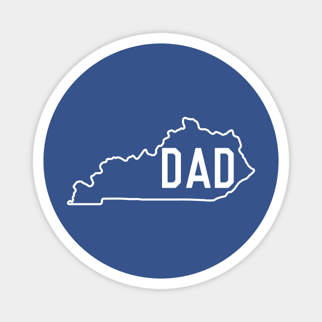 Kentucky Dad Magnet by KentuckyYall